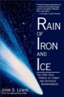 Rain Of Iron And Ice : The Very Real Threat Of Comet And Asteroid Bombardment - Book