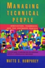 Managing Technical People : Innovation, Teamwork, and the Software Process - Book