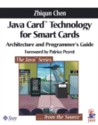 Java Card? Technology for Smart Cards : Architecture and Programmer's Guide - Book