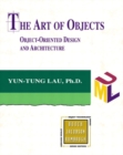 The Art of Objects : Object-Oriented Design and Architecture - Book
