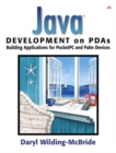 Java (TM) Development on PDAs : Building Applications for Pocket PC and Palm Devices - Book