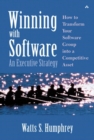 Winning with Software : An Executive Strategy - Book