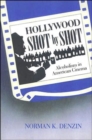 Hollywood Shot by Shot : Alcoholism in American Cinema - Book