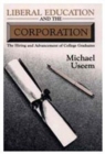 Liberal Education and the Corporation - Book