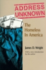 Address Unknown : The Homeless in America - Book