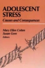 Adolescent Stress : Causes and Consequences - Book
