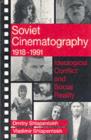 Soviet Cinematography, 1918-1991 : Ideological Conflict and Social Reality - Book