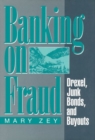 Banking on Fraud : Drexel, Junk Bonds, and Buyouts - Book