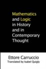 Mathematics and Logic in History and in Contemporary Thought - Book