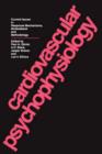 cardiovascular psychophysiology : Current Issues in Response Mechanisms, Biofeedback and Methodology - Book