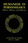 Humanism in Personology : Allport, Maslow, and Murray - Book