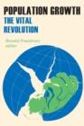 Population Growth : The Vital Revolution - Book
