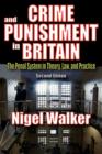 Crime and Punishment in Britain : The Penal System in Theory, Law, and Practice - Book