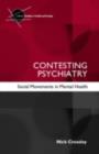 Contesting Psychiatry : Social Movements in Mental Health - eBook