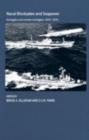 Naval Blockades and Seapower : Strategies and Counter-Strategies, 1805-2005 - eBook