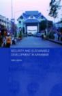 Security and Sustainable Development in Myanmar - eBook