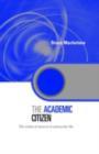 The Academic Citizen : The Virtue of Service in University Life - eBook