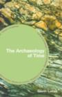 The Archaeology of Time - eBook