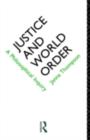 Justice and World Order : A Philosophical Inquiry - eBook