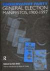 Volume One. Conservative Party General Election Manifestos 1900-1997 - eBook
