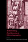 Rethinking Architectural Historiography - eBook