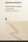 Evaluative Semantics : Cognition, Language and Ideology - eBook