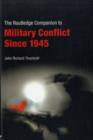 Routledge Companion to Military Conflict since 1945 - eBook