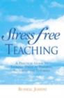 Stress Free Teaching - eBook