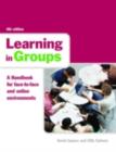 Learning in Groups : A Handbook for Face-to-Face and Online Environments - eBook