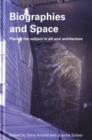 Biographies & Space : Placing the Subject in Art and Architecture - eBook
