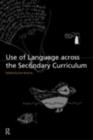 Use of Language Across the Secondary Curriculum - eBook