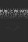 Public Private Partnerships in Construction - eBook