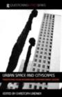 Urban Space and Cityscapes : Perspectives from Modern and Contemporary Culture - eBook