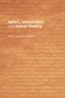 Sport, Sexualities and Queer/Theory - eBook