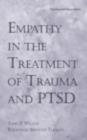 Empathy in the Treatment of Trauma and PTSD - eBook