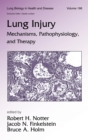 Lung Injury : Mechanisms, Pathophysiology, and Therapy - eBook