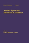 Autistic Spectrum Disorders in Children - eBook