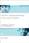 Racism, Gender Identities and Young Children : Social Relations in a Multi-Ethnic, Inner City Primary School - eBook