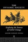 The Dynamic Society : The Sources of Global Change - eBook