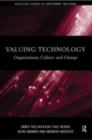 Valuing Technology : Organisations, Culture and Change - eBook