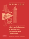 eWork and eBusiness in Architecture, Engineering and Construction : ECPPM 2012 - eBook