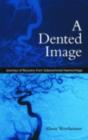 A Dented Image : Journeys of Recovery from Subarachnoid Haemorrhage - eBook