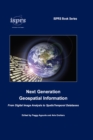 Next Generation Geospatial Information : From Digital Image Analysis to Spatiotemporal Databases - eBook