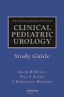The Kelalis-King-Belman Textbook of Clinical Pediatric Urology Study Guide - eBook