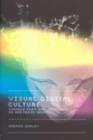 Visual Digital Culture : Surface Play and Spectacle in New Media Genres - eBook