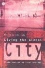 Living the Global City : Globalization as Local Process - eBook