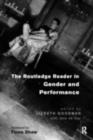 The Routledge Reader in Gender and Performance - eBook