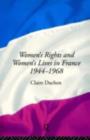 Women's Rights and Women's Lives in France 1944-1968 - eBook
