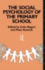 The Social Psychology of the Primary School - eBook
