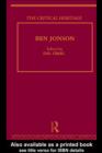 Ben Jonson : The Critical Heritage - eBook